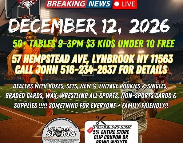 Lynbrook Sports Card Show: Presented by Behind the Diamond Cards