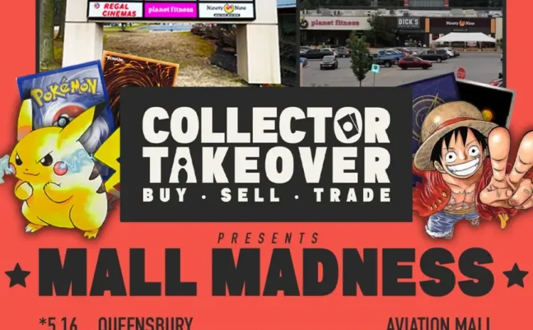Collector Takeover: Mall Madness Queensbury