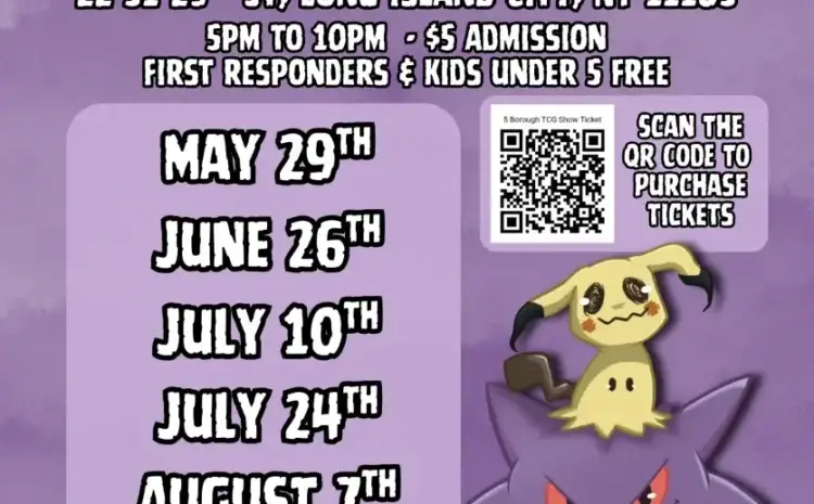 5 Borough TCG Show Summer Fridays