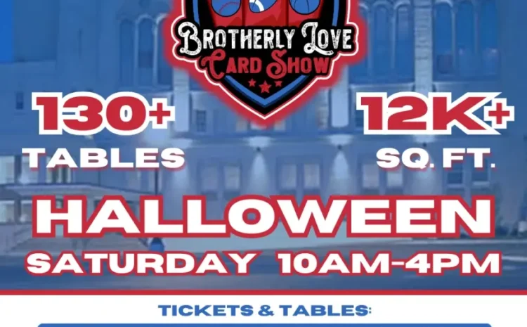 Brotherly Love Card Show SJ